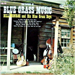 Cover image of The Father Of Bluegrass Music