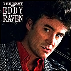 Cover image of The Best Of Eddy Raven