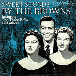 Cover image of Sweet Sounds By The Browns