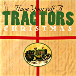 Cover image of Have Yourself A Tractors Christmas