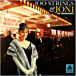 Cover image of 100 Strings And Joni On Broadway