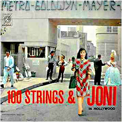 Cover image of 100 Strings And Joni In Hollywood
