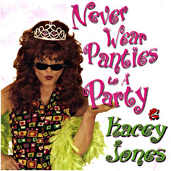 Cover image of Never Wear Panties To A Party