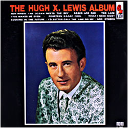 Cover image of The Hugh X. Lewis Album