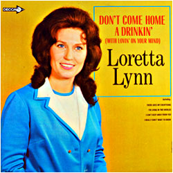 Don't Come Home A Drinkin' - image of cover