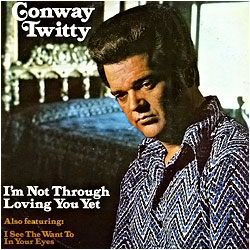 Cover image of I'm Not Through Loving You Yet
