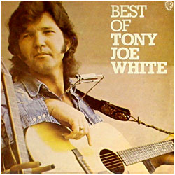 Cover image of Best Of Tony Joe White