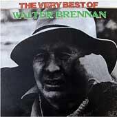 Cover image of The Very Best Of Walter Brennan