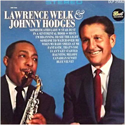 Cover image of Lawrence Welk And Johnny Hodges